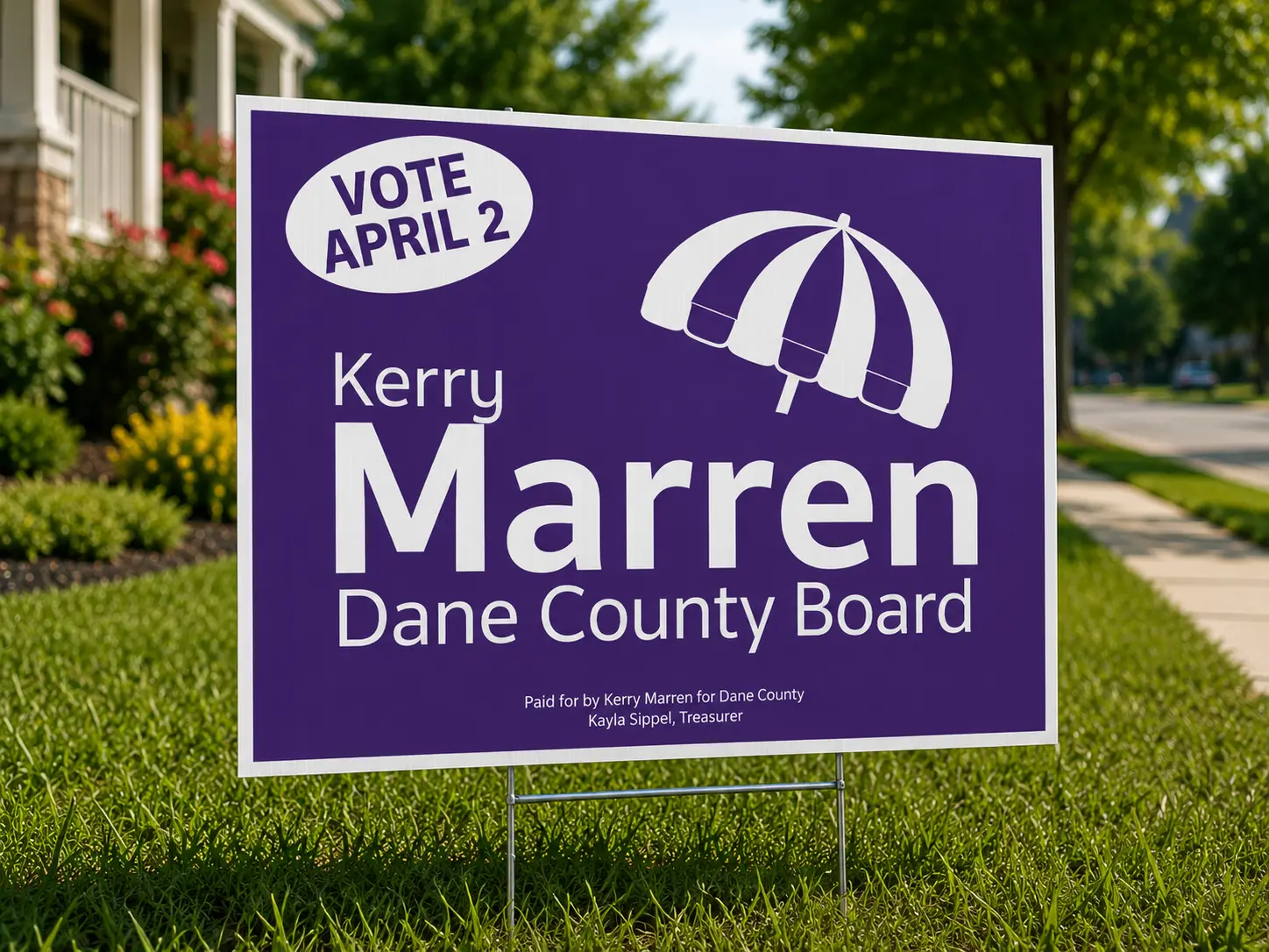 Purple Kerry Marren for Dane County Board yard sign with a Vote April 2 badge